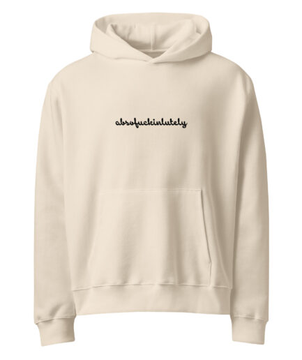 Absofuckinglutely Oversized heavyweight hoodie
