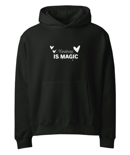 Kindness Is Magic Oversized heavyweight hoodie