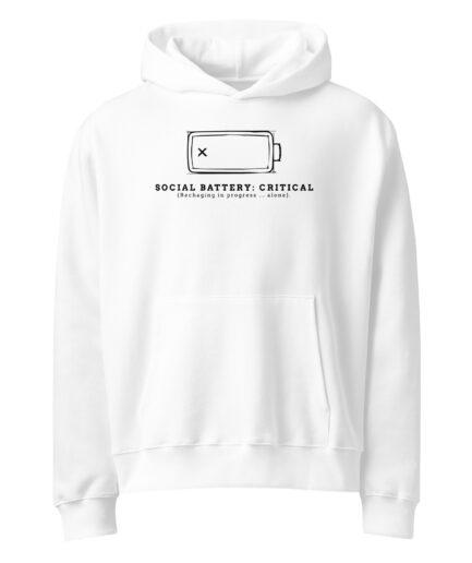 Introvert funny hoodie featuring a “Social Battery: Critical” graphic with a battery icon and recharge message. Unisex fit, cozy feel, made to order—shop the drop.