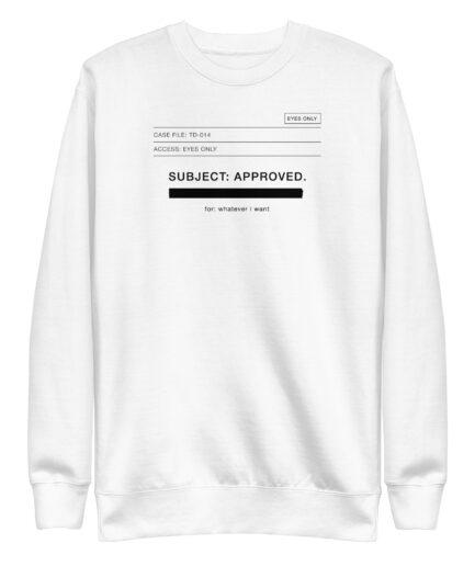 Approved funny sweatshirt with redacted “Eyes Only” stamp typography design